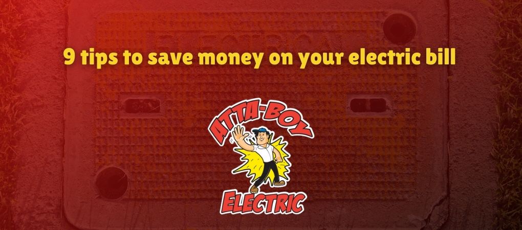 How to save money on your electric bill 9 tips for Littleton.