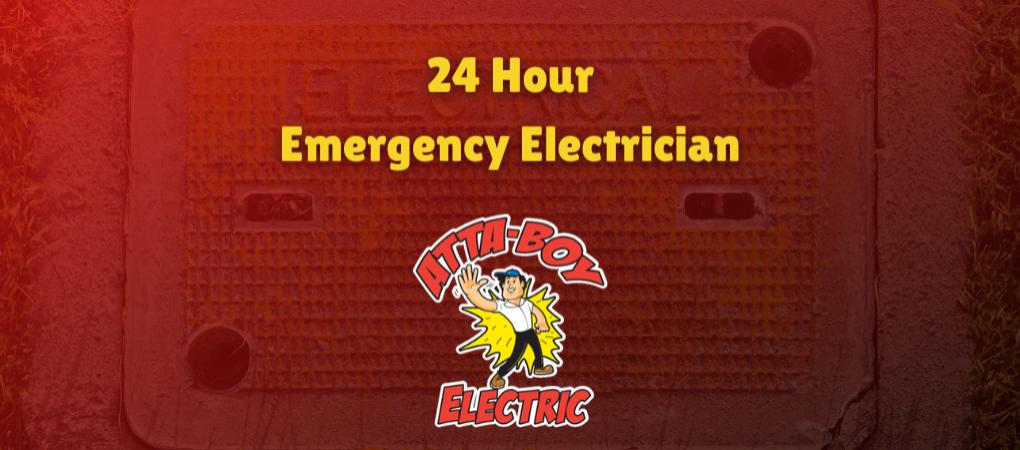 24 Hour Emergency Electrician Attaboy Littleton.